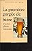 La première gorgée de bière et autres plaisirs miniscules - DELERM PHILIPPE