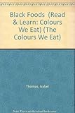 Image de Black Foods (Read & Learn: Colours We Eat)