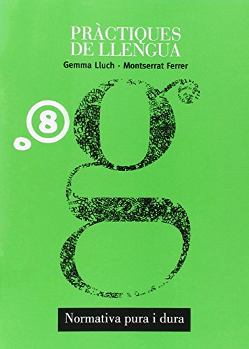 Normativa pura i dura (pràctiques de llengua)