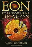 Eon et le douzième dragon
