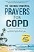 Produktbild Prayer | The 100 Most Powerful Prayers for COPD | 2 Amazing Bonus Books to Pray for Sleep & Smoking: Condition Your Mind To Breathe Easy and Live a Beautiful Quality of Life