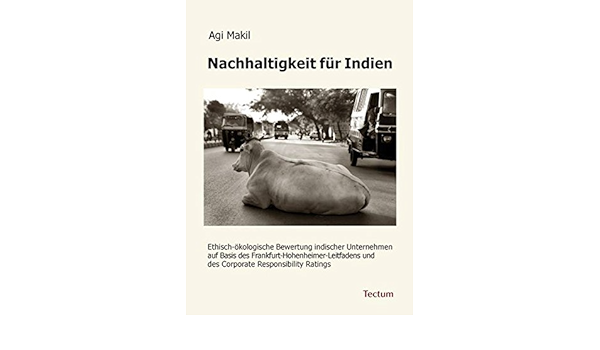 Nachhaltigkeit Fur Indien Ethisch Okologische Bewertung Indischer Makil Agi James Amazon De Bucher