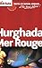 Produktbild Carnet de Voyage Hurghada Mer Rouge, 2009 Petit Fute