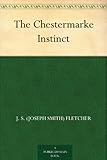 Image de The Chestermarke Instinct (English Edition)