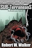 Cover zum Buch The SubterraneanS: The Bloodscreams S...