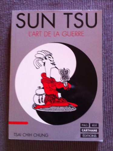 Sun Tsu : L'art de la guerre