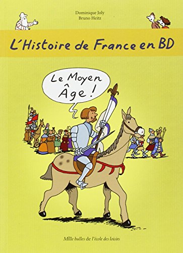 couverture de : L'histoire de France en BD / Le Moyen Age