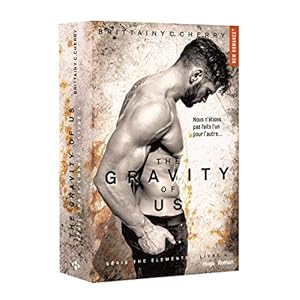 The Elements, Tome 4 : The gravity of us