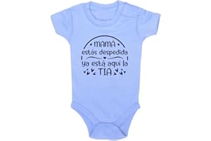 Clickink Body bebé Mamá, estás despedida. Ya está aquí la tía. Regalo bebé. Regalos para bebés. Regalo tía. Regalo divertido. Regalo original. Body bebé algodón. Manga corta.