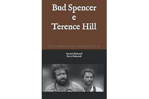 Bud Spencer e Terence Hill. Un compendio apologetico