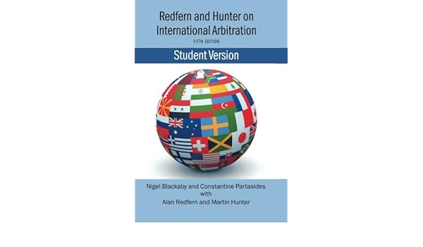 Buy Redfern And Hunter On International Arbitration Student