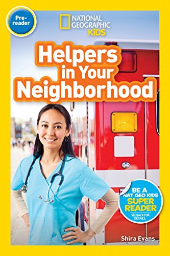 National Geographic Kids Readers: Helpers in Your Neighborhood (Pre-reader) (Readers)