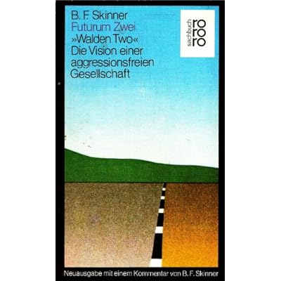 Pdf Futurum Zwei Walden Two Die Vision Einer Aggressionsfreien Gesellschaft Epub Thijsshichiro