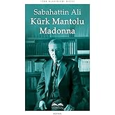 K&uuml;rk Mantolu Madonna