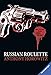 Alex Rider, Band 10: Russian Roulette by Anthony Horowitz, Wolfram Ströle