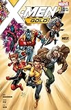 X-Men: Gold: Bd. 1: Ein neuer Morgen by