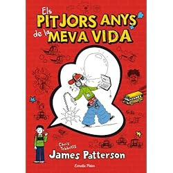 1. Els pitjors anys de la meva vida (Biblioteca James Patterson)
