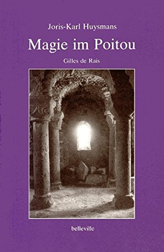 Magie im Poitou: Gilles de Rais (Splitter)