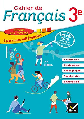Cahier de Français 3e Éd 2018Cahier de l'élève