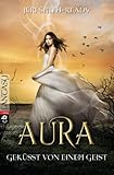 Cover zum Buch Aura: Geküsst von einem Geist: Band 2