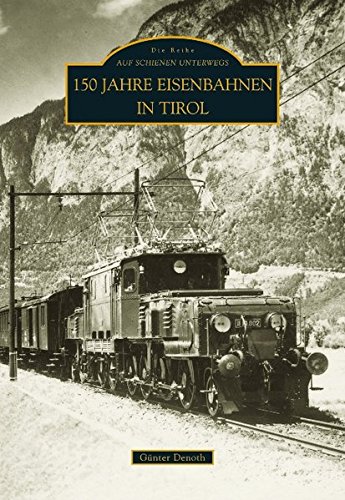 Download 100 Jahre Seilbahnen in Tirol Download 100 Jahre Seilbahnen in Tirol