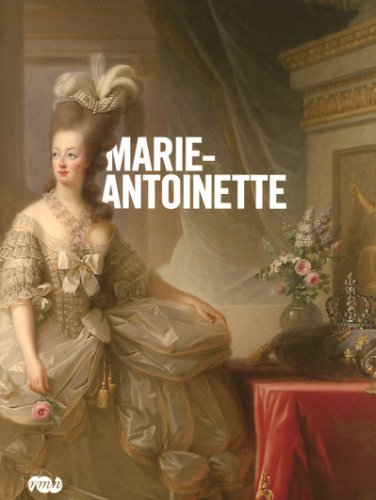 Télécharger Marie-Antoinette Livre eBook France