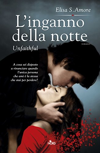 Download L'inganno della notte - Unfaithful: Touched Saga 2