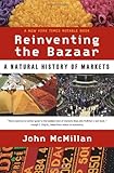Image de Reinventing the Bazaar: A Natural History of Markets