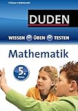 Duden - Einfach klasse: Mathematik 5. Klasse (Wissen-Üben-Testen) by 