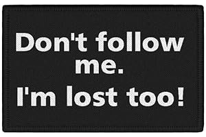 ‎COPYTEC Patch Don't follow me I'm lost too! Humor Moral Patches Klett 7,5x4,5cm#39471