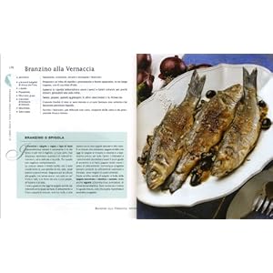 Il libro della vera cucina marinara. Ricette, tradizioni, guida alla scelta dei pesci