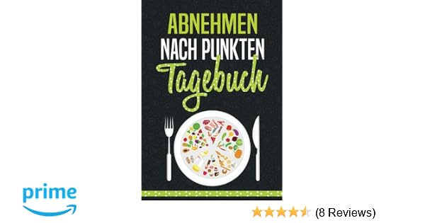 Abnehmen Nach Punkten Tagebuch Fur Diat Und Abnehmen Nach Punkten