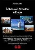 Leben und Arbeiten in Dubai by