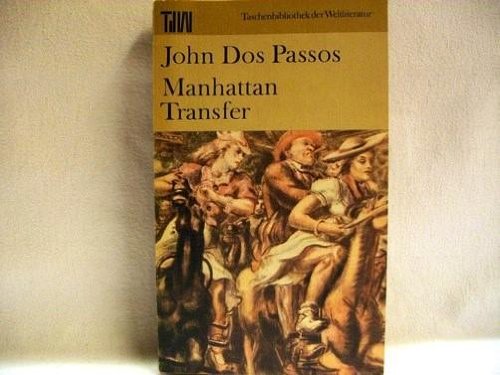 Manhattan Transfer. Deutsch von Paul Baudisch.