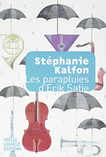 couverture de : Les parapluies d'Erik Satie