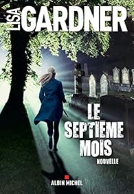 Le septième mois par Gardner