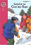 Surprise au Clan des Sept
