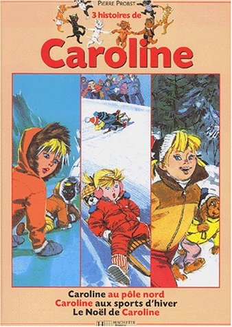 couverture de : 3 histoires de Caroline