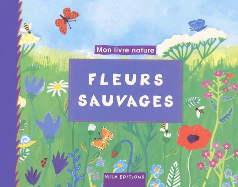 couverture de : Fleurs sauvages