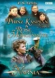 Die Chroniken von Narnia, Episode 2+3 - Prinz Kaspian von Narnia / Die Reise auf der Morgenr - Richard Dempsey