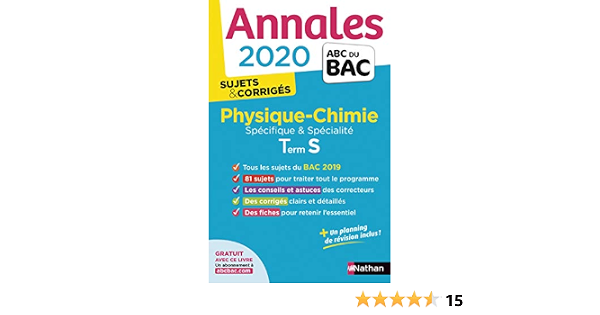 Annales Abc Du Bac 2020 Physique Chimie Term S Amazon Fr Karine Marteau Bazouni Michel Faye Livres