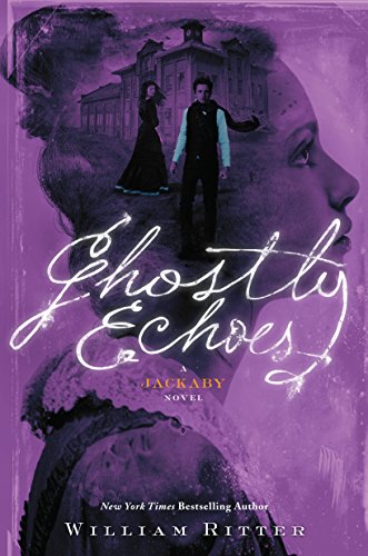 Ghostly Echoes: A Jackaby Novel (English Edition)