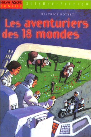 couverture de : Les aventuriers des 18 mondes couverture de : Les aventuriers des 18 mondes