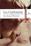 Les Confessions de Jean-Jacques Rousseau