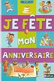Je fête mon anniversaire
