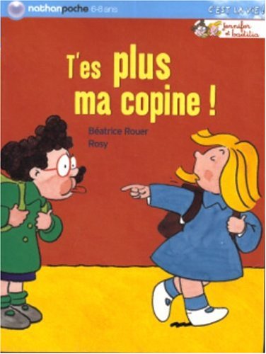 T'es plus ma copine !