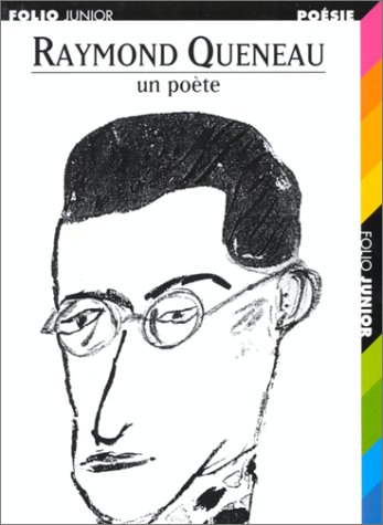 Raymond Queneau : Un Poète