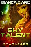 Image de Shy Talent (StarLords Book 3) (English Edition)