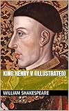 Image de King Henry V (Illustrated) (English Edition)