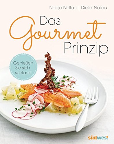 Download Das Gourmet-Prinzip: Genießen Sie sich schlank! Download Das Gourmet-Prinzip: Genießen Sie sich schlank!